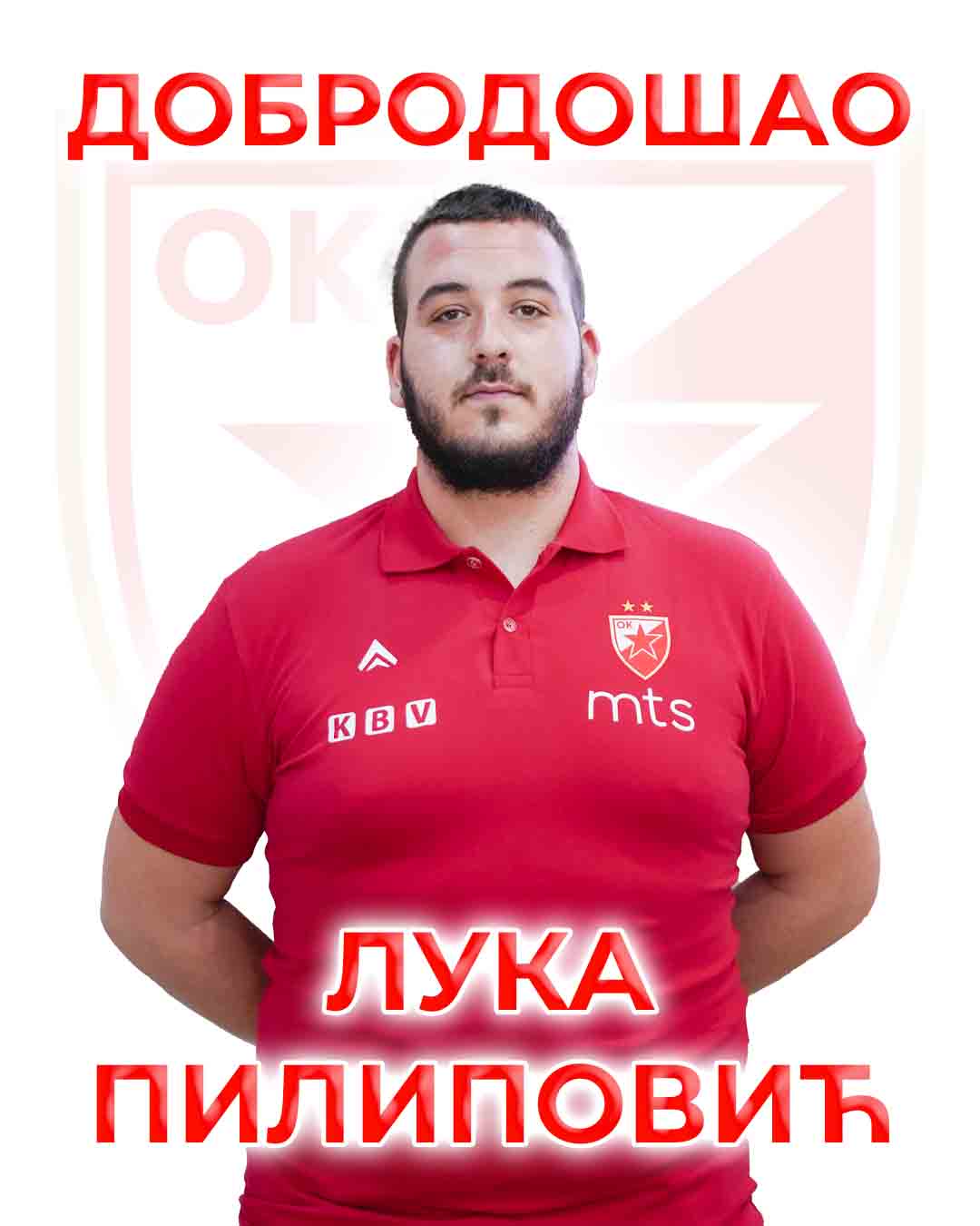0508 Dolazak Luka Pilipovic
